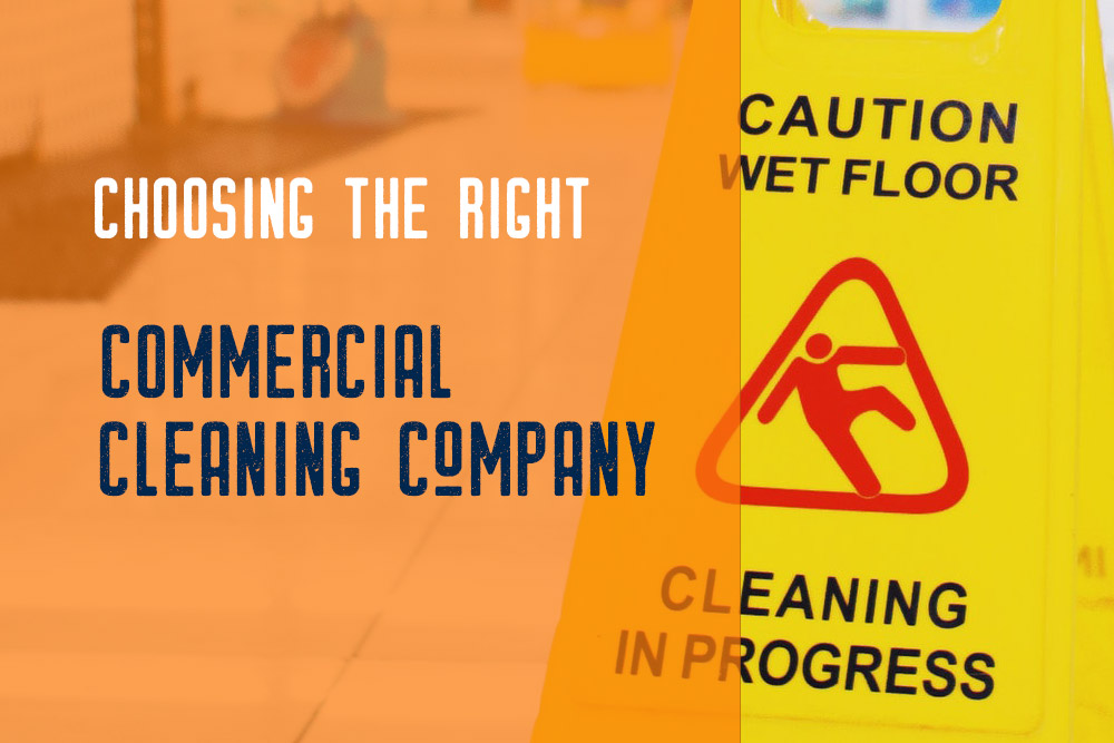 choosing a commercial cleaning company